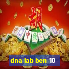 dna lab ben 10